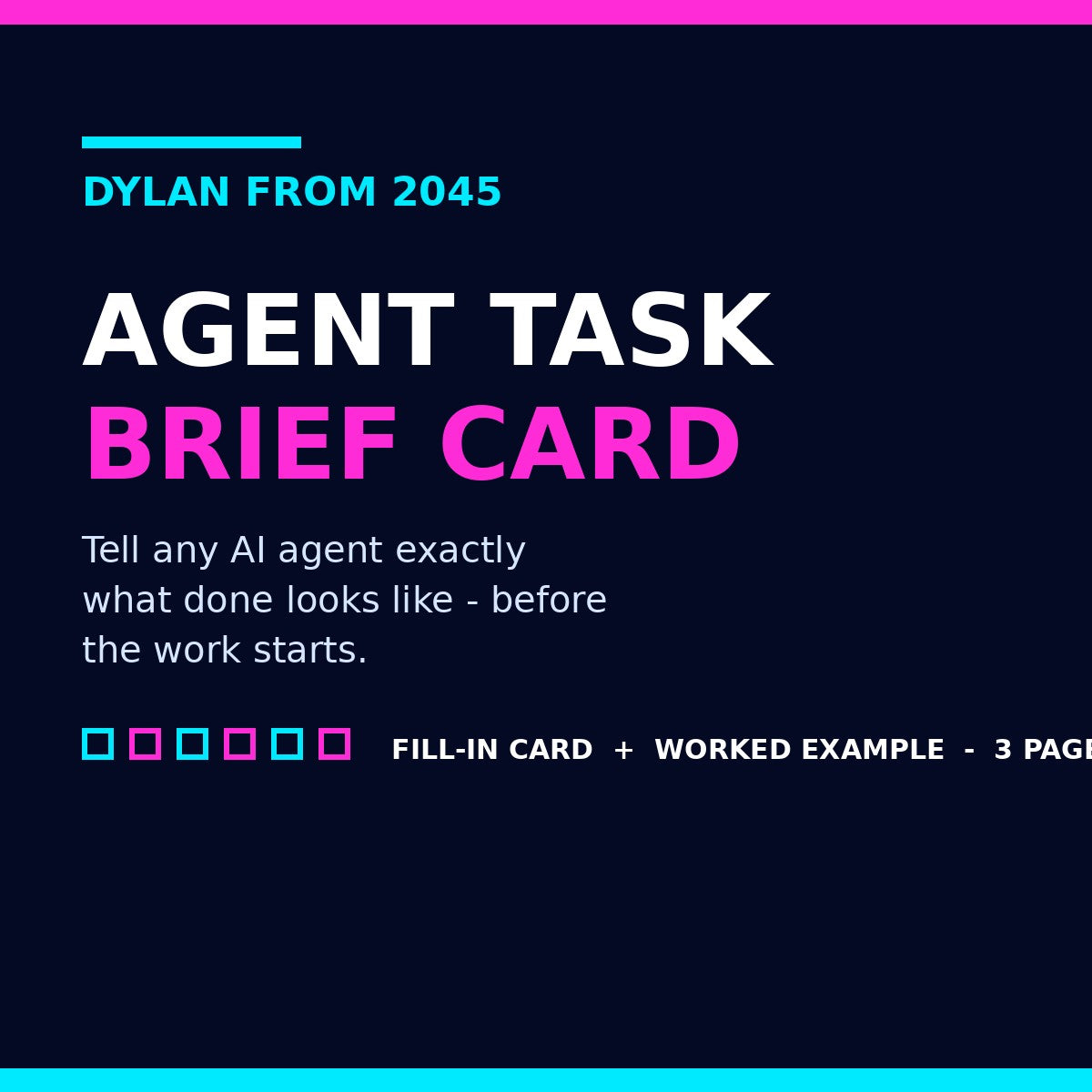 The Agent Task Brief Card — Tell Any AI Agent Exactly What Done Looks Like