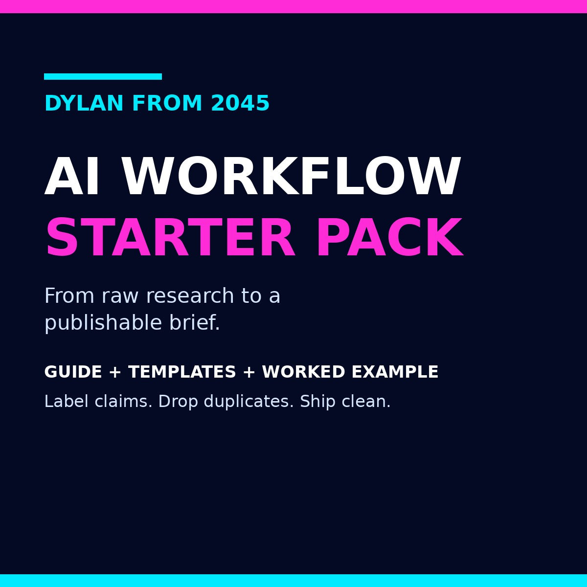 AI Workflow Starter Pack — From Raw Research to a Publishable Brief