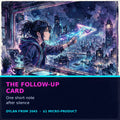 The Follow-Up Card cover — futuristic cyberpunk watercolor manga artwork