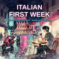 Italian First Week — 60 Everyday Italian Phrases (PDF)