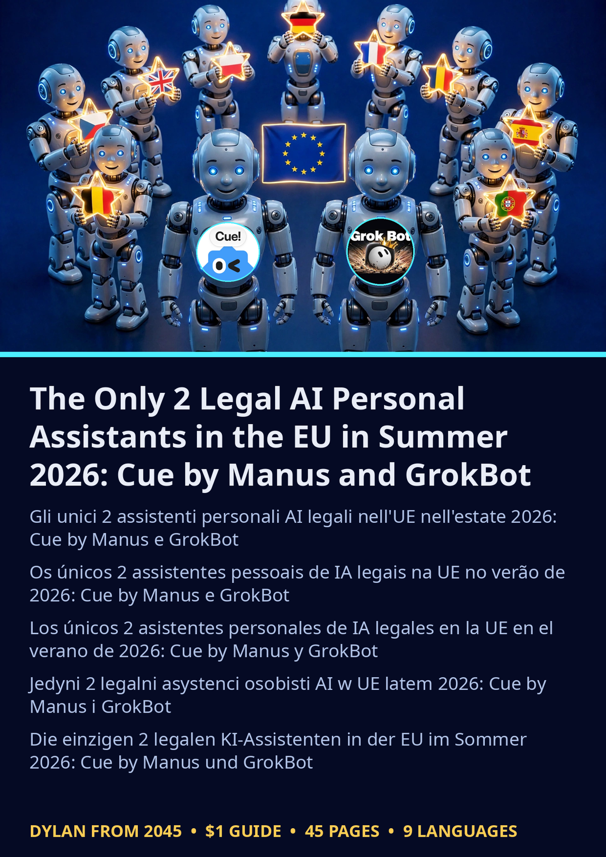 The Only 2 Legal AI Personal Assistants in the EU in Summer 2026: Cue by Manus and GrokBot